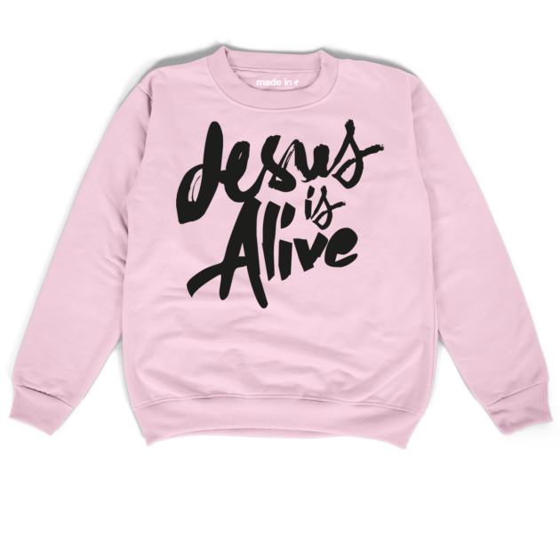 JESUS IS ALIVE